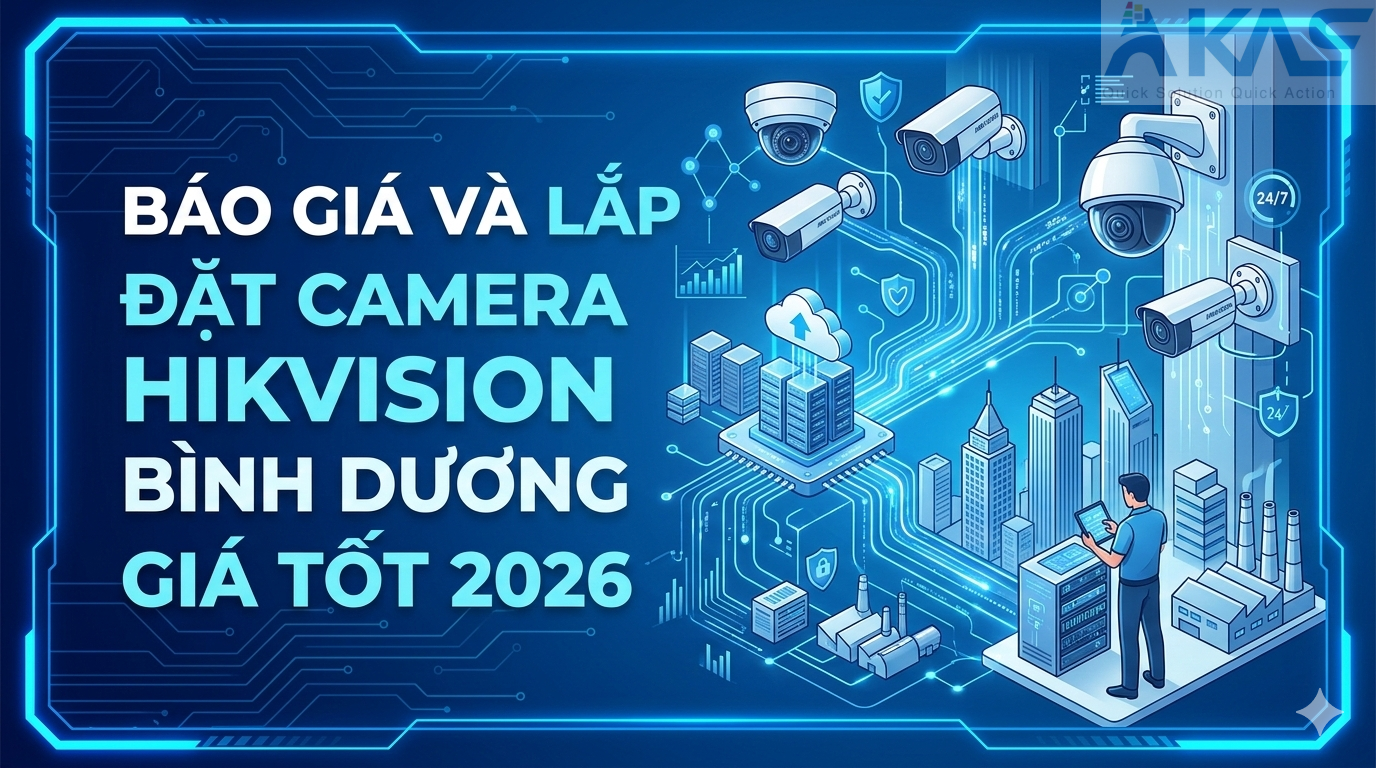 Báo Giá và Lắp Đặt Camera Hikvision Bình Dương Giá Tốt 2026