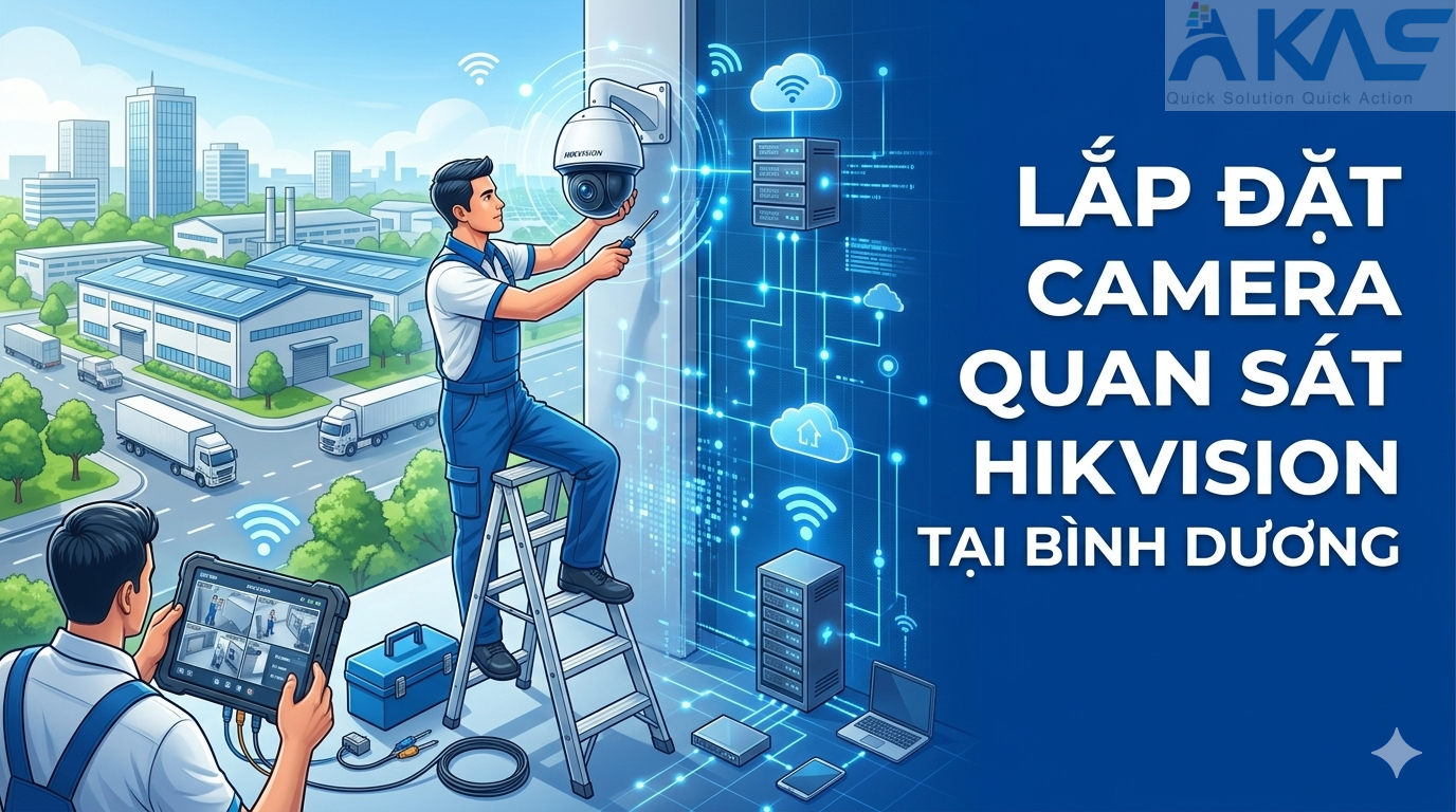 Lắp đặt Camera quan sát Hikvision 24/7 tại Bình Dương