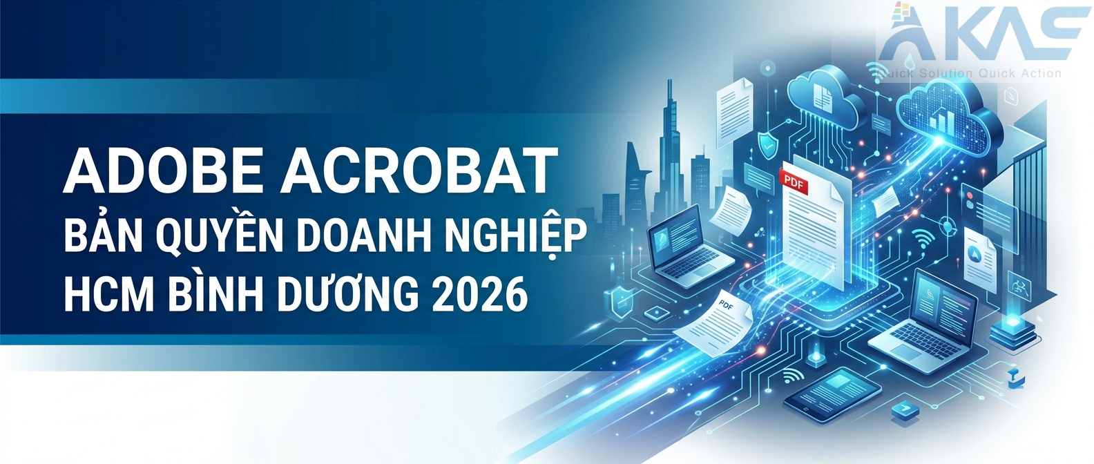 Adobe Acrobat Bản Quyền Doanh Nghiệp HCM Bình Dương 2026