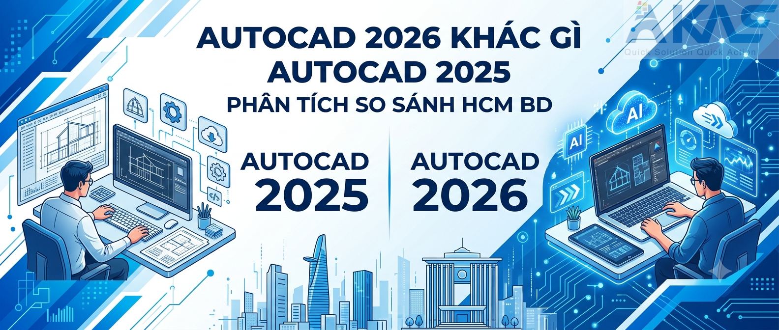 AutoCAD 2026 Khác Gì AutoCAD 2025 Phân Tích So Sánh HCM BD