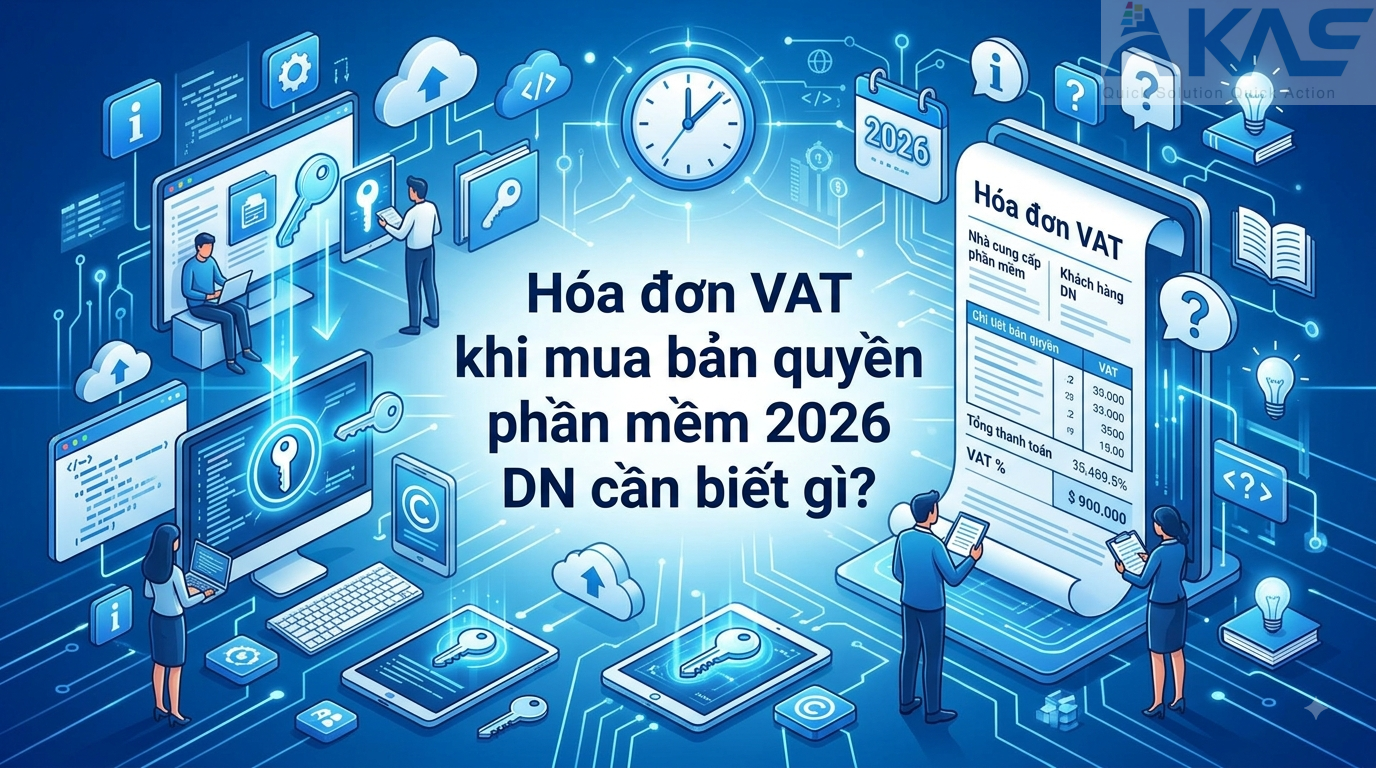 Hóa đơn VAT mua bản quyền phần mềm 2026 DN cần biết gì?
